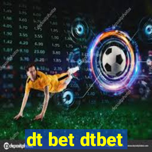 dt bet dtbet